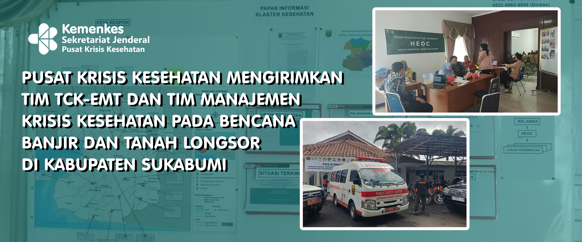 Aktivasi Klaster Kesehatan melalui Operasionalisasi Health Emergency Operation Center (HEOC) di Kabupaten Sukabumi