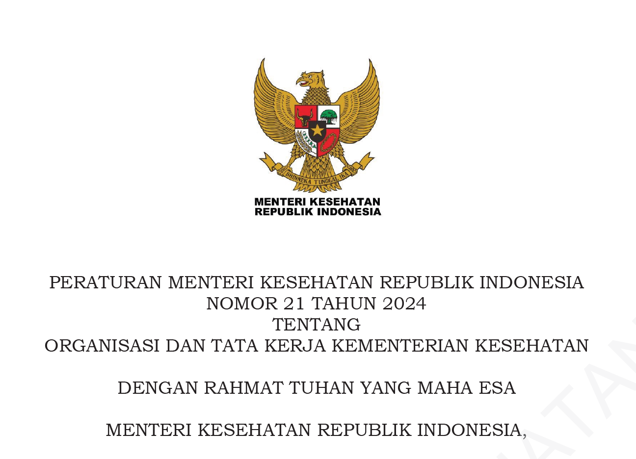Peraturan Menteri Kesehatan Republik Indonesia Nomor 21 Tahun 2024 Tentang Organisasi Dan Tata Kerja Kementerian Kesehatan
