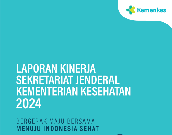 LAPORAN KINERJA SEKRETARIAT JENDERAL 2024