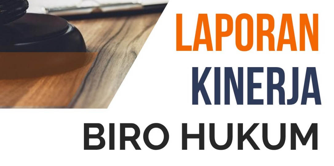 LAPORAN KINERJA BIRO HUKUM SEMESTER I 2025