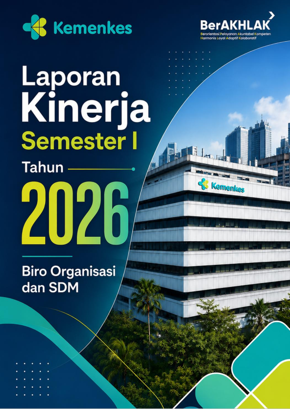 Laporan Kinerja Biro Organisasi dan SDM Semester I Tahun 2026