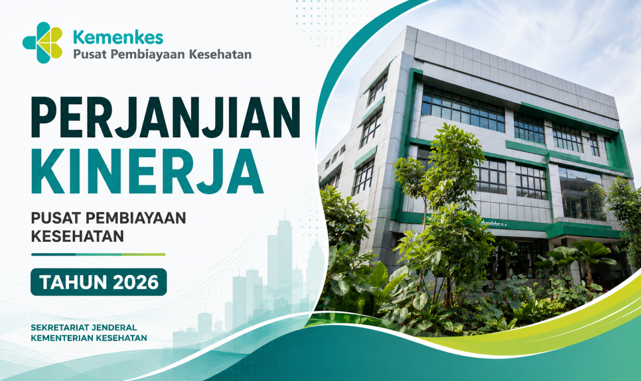 Perjanjian Kinerja Pusat Pembiayaan Kesehatan Tahun 2026