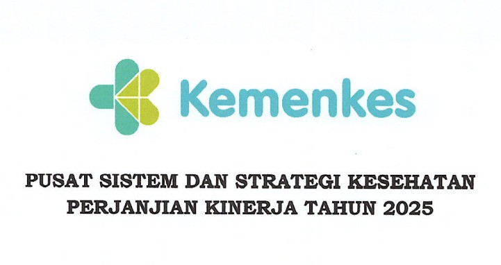 Perjanjian Kinerja Pusat Sistem dan Strategi Kesehatan Tahun 2025